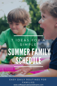 Create a simple and easy summer schedule for the family #summer #kids #parenting