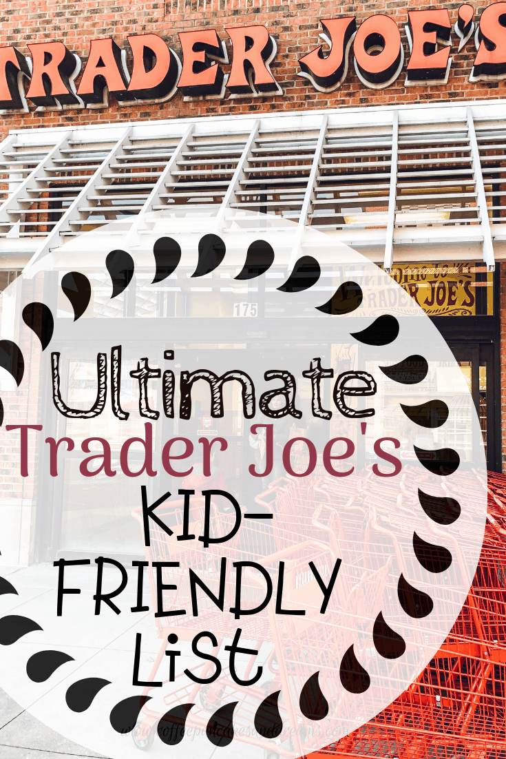 Best trader Joe's Kid options #snacks #healthy #organic