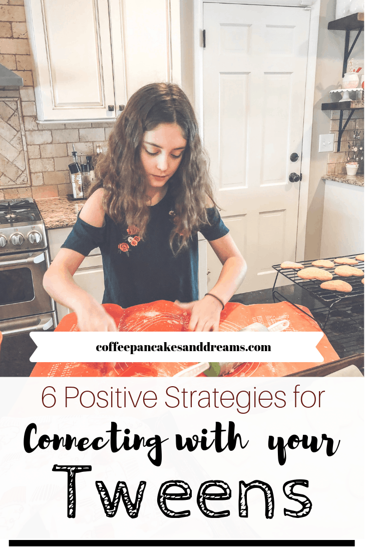 How to develop a strong and loving connection with your tweens and big kids #positiveparenting #tweens #parentingtips