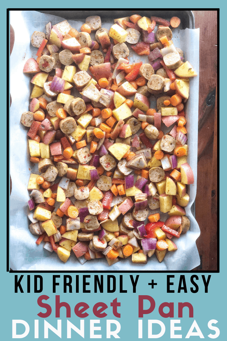 8 Easy Sheet Pan Dinners that are kid friendly and easy #quickdinners #healthy #sheetpan